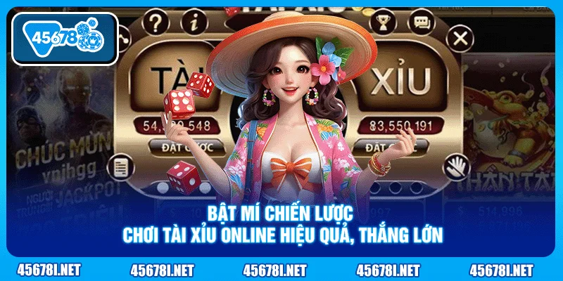 Bật mí chiến lược chơi tài xỉu online hiệu quả, thắng lớn